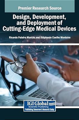 Design, Development, And Deployment Of Cutting-Edge Medical Devices-..