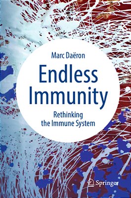 Endless Immunity: Rethinking The Immune System-..