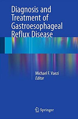 Diagnosis And Treatment Of Gastroesophageal Reflux Disease-..
