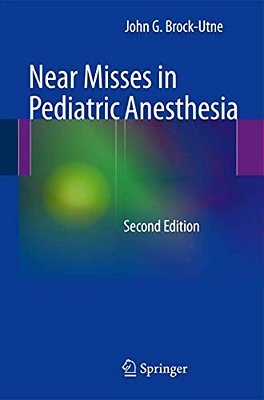 Near Misses In Pediatric Anesthesia-..