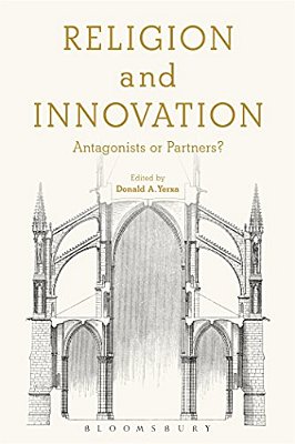 Religion And Innovation: Antagonists Or Partners?-..