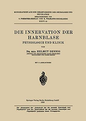 Die Innervation Der Harnblase: Physiologie Und Klinik-..