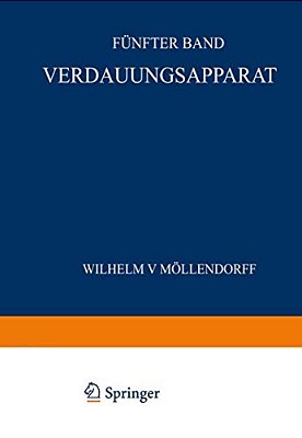 Verdauungsapparat: Fünter Band/3. Teil-..