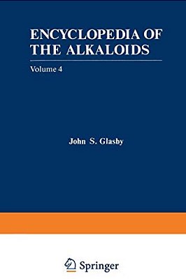 Encyclopedia Of The Alkaloids: Volume 4-..