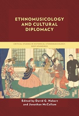 Ethnomusicology And Cultural Diplomacy-..