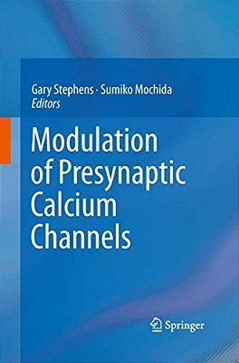 Modulation Of Presynaptic Calcium Channels-..