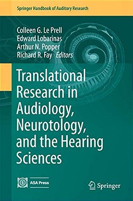 Translational Research In Audiology, Neurotology, And The Hearing Sciences-..