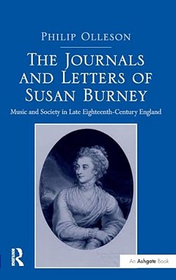 The Journals And Letters Of Susan Burney: Music And Society In Late Eighteenth-Century England-..