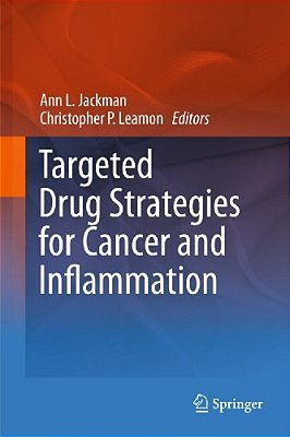 Targeted Drug Strategies For Cancer And Inflammation-..