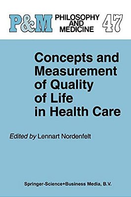 Concepts And Measurement Of Quality Of Life In Health Care-..