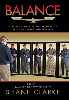 Balance: A Proven Life Strategy To Develop Personal Peace And Freedom-..
