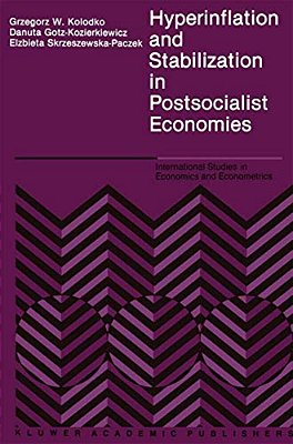Hyperinflation And Stabilization In Postsocialist Economies-..