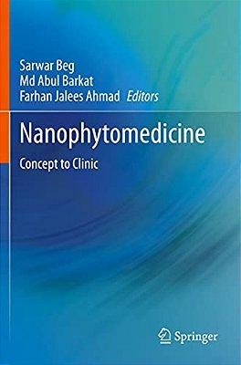 Nanophytomedicine: Concept To Clinic-..