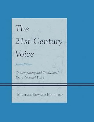 21St-Century Voice: Contemporary And Traditional Extra-Normal Voice-..