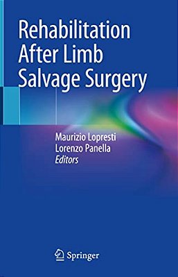 Rehabilitation After Limb Salvage Surgery-..