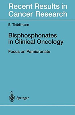 Bisphosphonates In Clinical Oncology: The Development Of Pamidronate-..