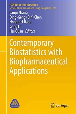Contemporary Biostatistics With Biopharmaceutical Applications-..