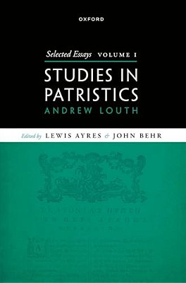 Selected Essays, Volume I: Studies In Patristics-..