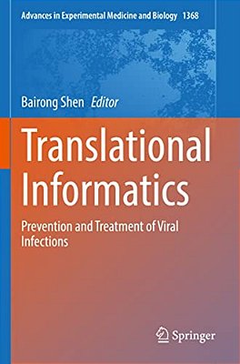 Translational Informatics: Prevention And Treatment Of Viral Infections-..