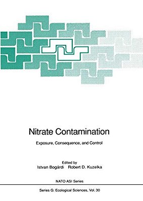 Nitrate Contamination: Exposure, Consequence, And Control-..