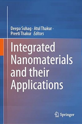 Integrated Nanomaterials And Their Applications-..