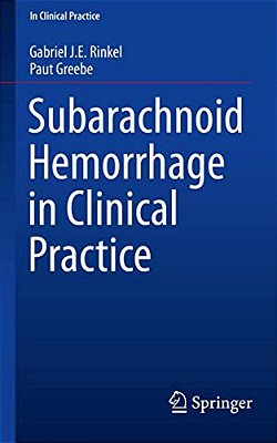 Subarachnoid Hemorrhage In Clinical Practice-..