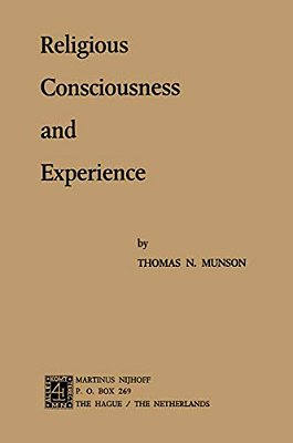Religious Consciousness And Experience-..