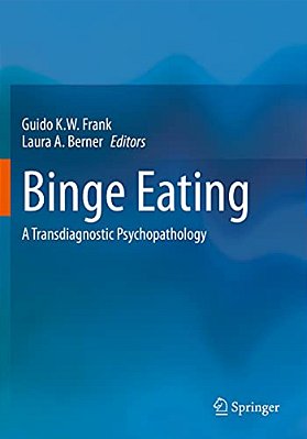 Binge Eating: A Transdiagnostic Psychopathology-..