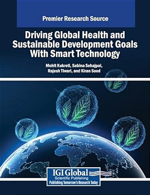 Driving Global Health And Sustainable Development Goals With Smart Technology-..