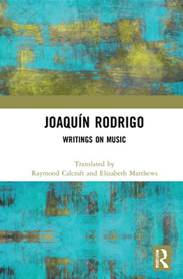 Joaquín Rodrigo: Writings On Music-..