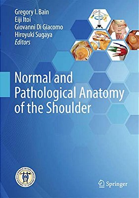 Normal And Pathological Anatomy Of The Shoulder-..