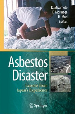 Asbestos Disaster: Lessons From Japan's Experience-..