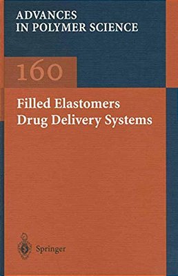 Filled Elastomers Drug Delivery Systems-..