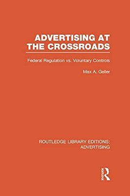 Advertising At The Crossroads (Rle Advertising)-..