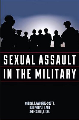 Sexual Assault In The Military: A Guide For Victims And Families-..