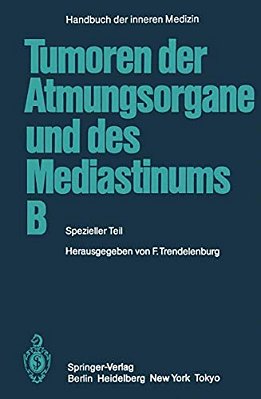 Tumoren Der Atmungsorgane Und Des Mediastinums B: Spezieller Teil-..