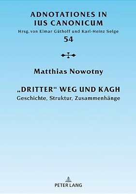 Dritter Weg Und Kagh: Geschichte, Struktur, Zusammenhaenge-..