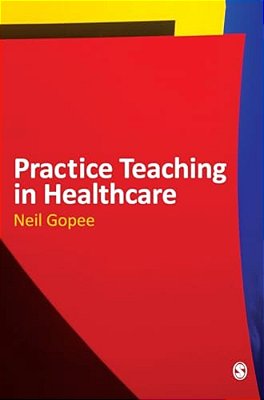 Practice Teaching In Healthcare-..