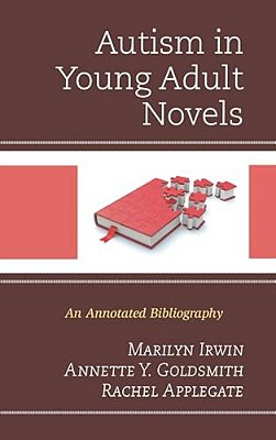 Autism In Young Adult Novels: An Annotated Bibliography-..