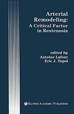 Arterial Remodeling: A Critical Factor In Restenosis-..