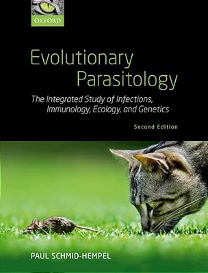 Evolutionary Parasitology: The Integrated Study Of Infections, Immunology, Ecology, And Genetics-..