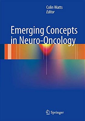 Emerging Concepts In Neuro-Oncology-..