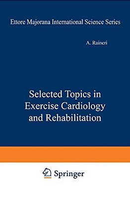 Selected Topics In Exercise Cardiology And Rehabilitation-..