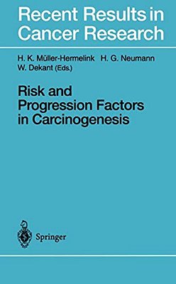 Risk And Progression Factors In Carcinogenesis-..