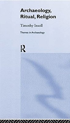 Archaeology, Ritual, Religion-..