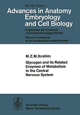Glycogen And Its Related Enzymes Of Metabolism In The Central Nervous System-..