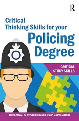 Critical Thinking Skills For Your Policing Degree-..