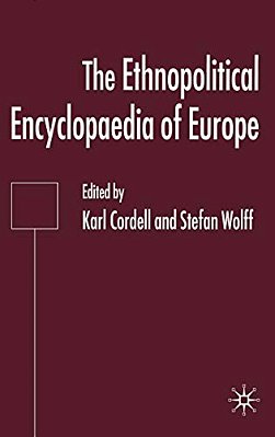 Ethnopolitical Encyclopaedia Of Europe-..