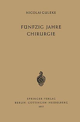 Fünfzig Jahre Chirurgie-..
