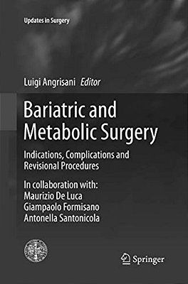 Bariatric And Metabolic Surgery: Indications, Complications And Revisional Procedures-..